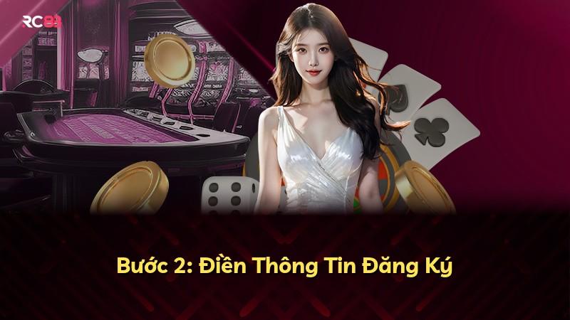 Bước 2: Điền Thông Tin Đăng Ký