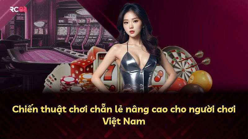 Chiến thuật chơi chẵn lẻ nâng cao cho người chơi Việt Nam