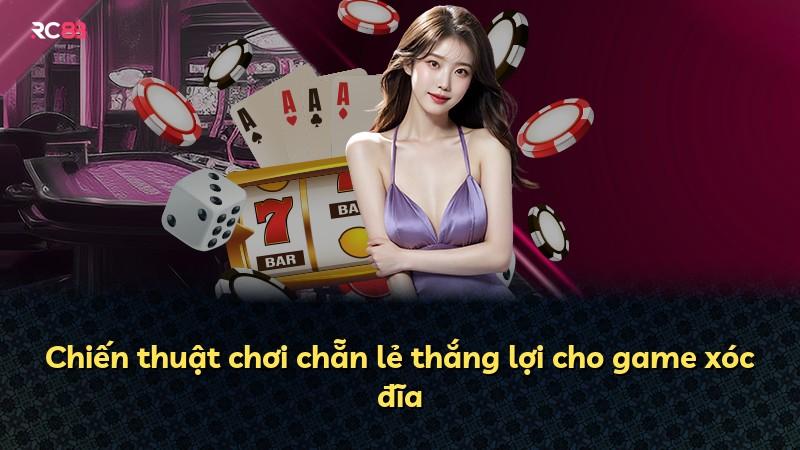 Chiến thuật chơi chẵn lẻ thắng lợi cho game xóc đĩa