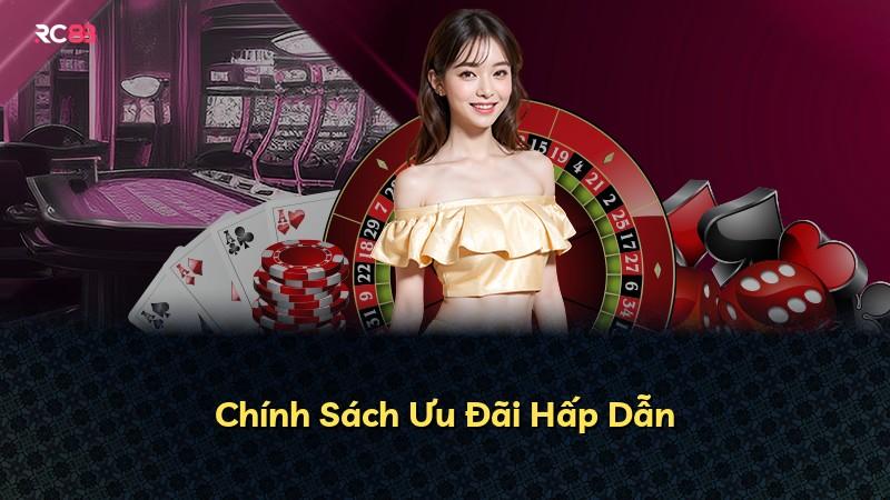 Chính Sách Ưu Đãi Hấp Dẫn