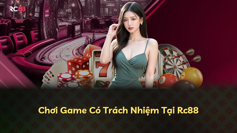 Chơi Game Có Trách Nhiệm Tại Rc88