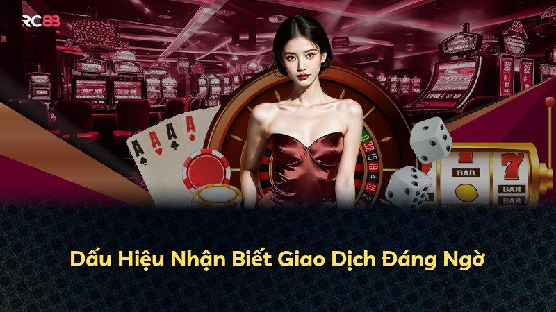 Dấu Hiệu Nhận Biết Giao Dịch Đáng Ngờ