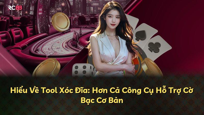 Hiểu Về Tool Xóc Đĩa: Hơn Cả Công Cụ Hỗ Trợ Cờ Bạc Cơ Bản
