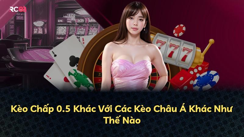 Kèo Chấp 0.5 Khác Với Các Kèo Châu Á Khác Như Thế Nào