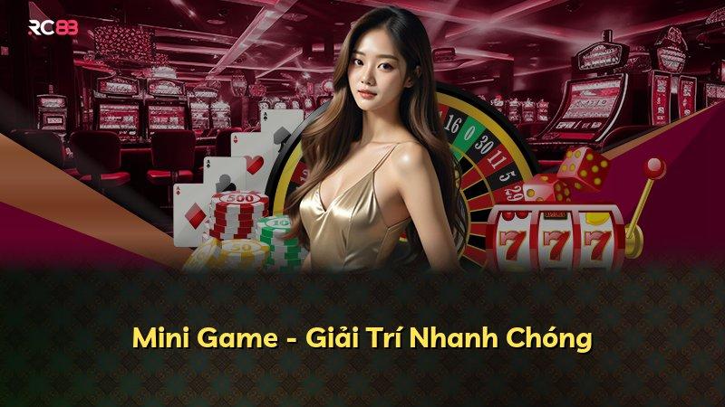 Mini Game - Giải Trí Nhanh Chóng