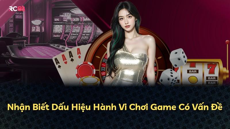 Nhận Biết Dấu Hiệu Hành Vi Chơi Game Có Vấn Đề
