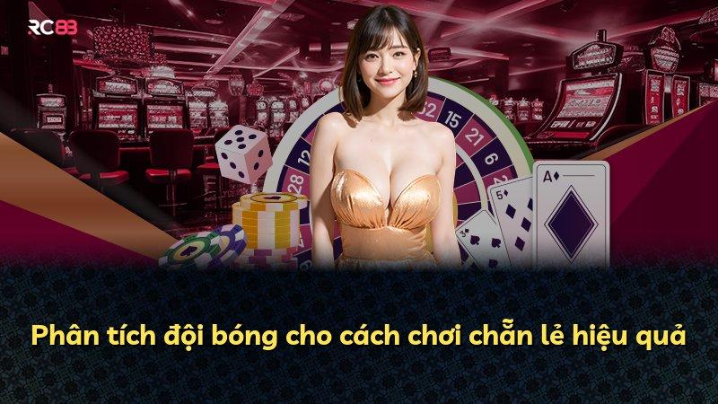 Phân tích đội bóng cho cách chơi chẵn lẻ hiệu quả