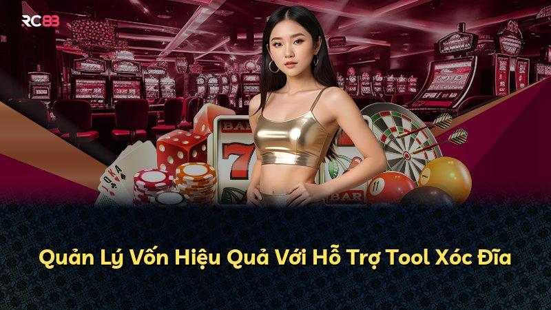 Quản Lý Vốn Hiệu Quả Với Hỗ Trợ Tool Xóc Đĩa