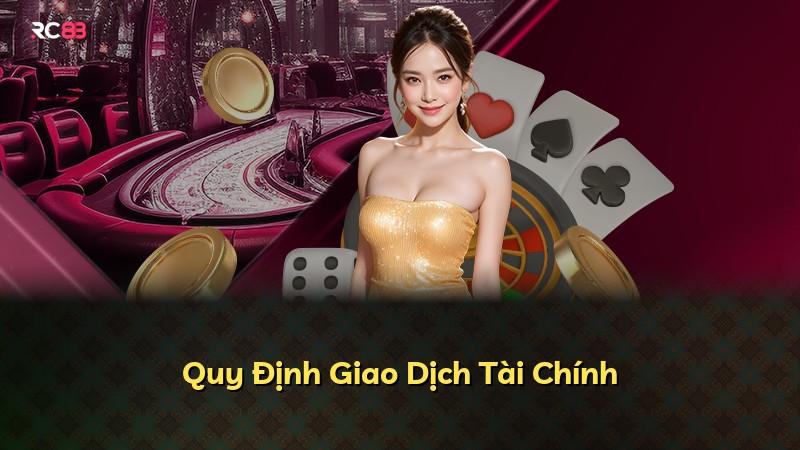 Quy Định Giao Dịch Tài Chính
