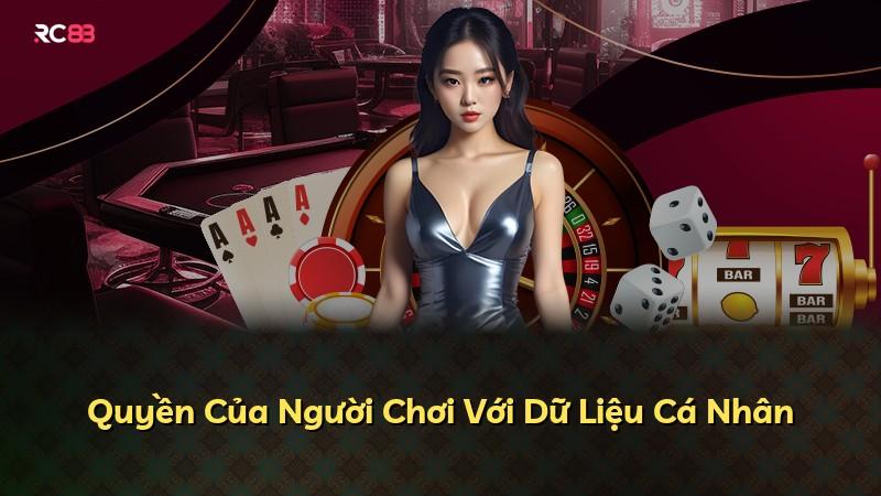 Quyền Của Người Chơi Với Dữ Liệu Cá Nhân
