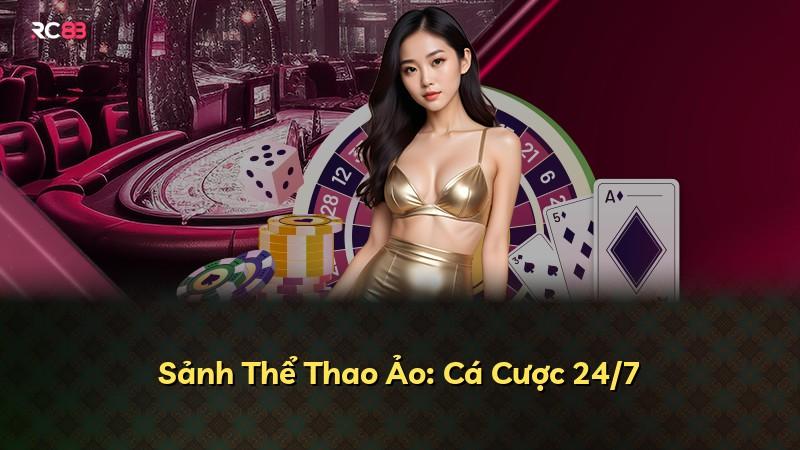 Sảnh Thể Thao Ảo: Cá Cược 24/7