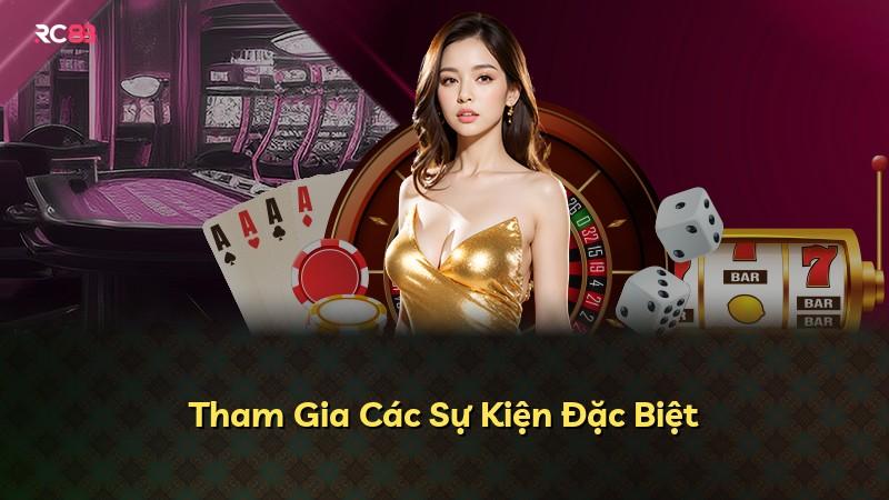 Tham Gia Các Sự Kiện Đặc Biệt