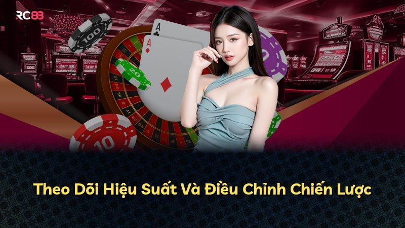 Theo Dõi Hiệu Suất Và Điều Chỉnh Chiến Lược