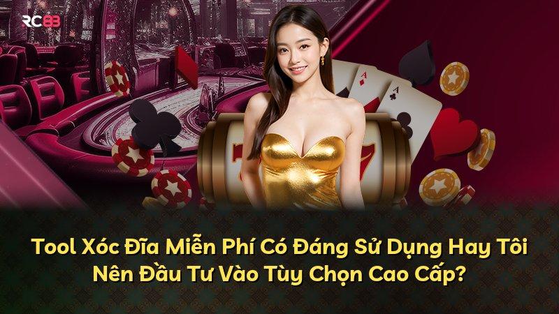 Tool Xóc Đĩa Miễn Phí Có Đáng Sử Dụng Hay Tôi Nên Đầu Tư Vào Tùy Chọn Cao Cấp?