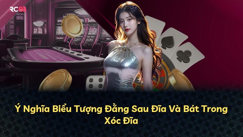 Ý Nghĩa Biểu Tượng Đằng Sau Đĩa Và Bát Trong Xóc Đĩa
